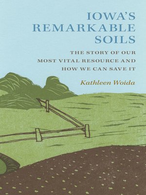 cover image of Iowa's Remarkable Soils